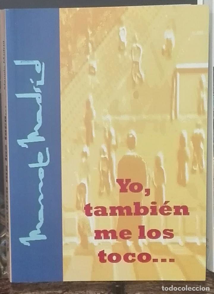 Libros: Yo tambi&eacute;n me los toco - MADRID, MANOLO - Foto 1