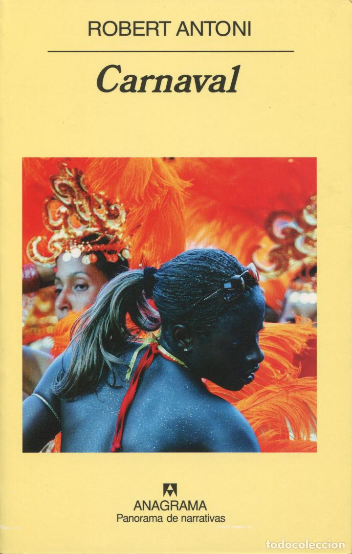 Libros: Carnaval - ANTONI, ROBERT - Foto 1