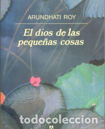Libros: El dios de las peque&ntilde;as cosas - ROY, ARUNDHATI - Foto 1