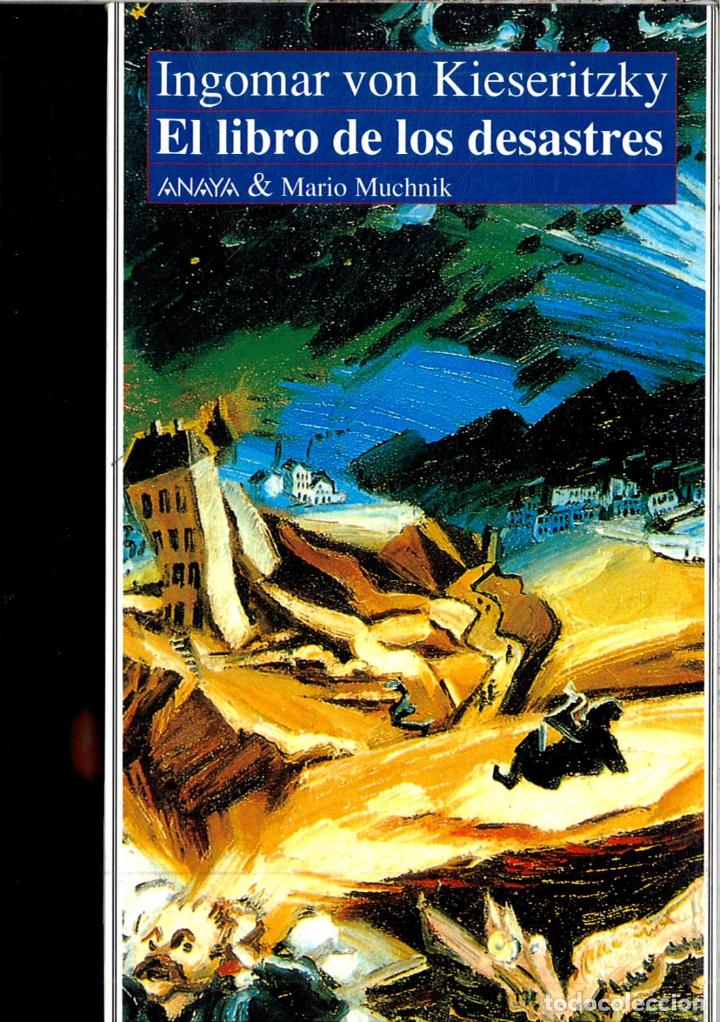 Libros: El libro de los desastres - KIESERITZKY, INGOMAR VON - Foto 1