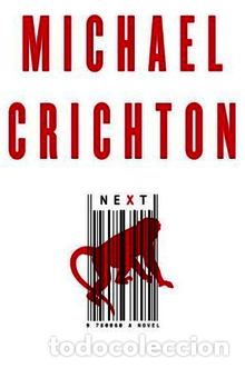 Libros: Next - CRICHTON, MICHAEL - Foto 1