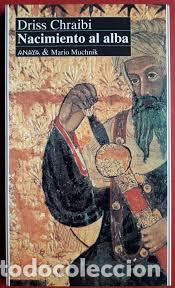 Libros: Nacimiento al alba - CHRAIBI, DRISS - Foto 1