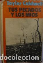 Libros: Tus pecados y los mios - CALDWELL, TAYLOR - Foto 1
