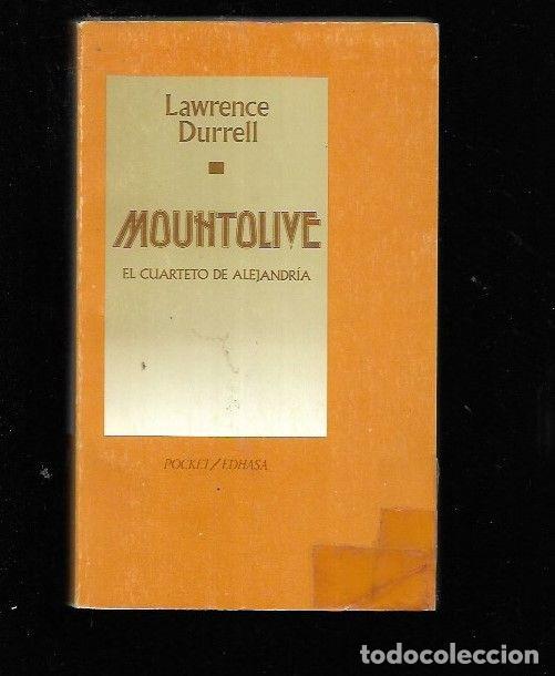 Libros: Mountolive &ndash; El cuarteto de Alejandr&iacute;a - DURRELL, LAWRENCE - Foto 1