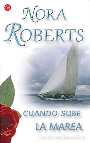 Libros: Cuando sube la marea - ROBERTS, NORA - Foto 1