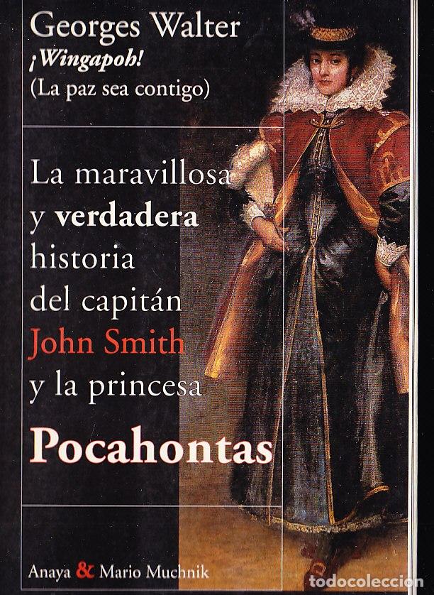 Libros: Wingapoh- Las aventuras del capit&aacute;n John Smith - WALTER, GEORGE - Foto 1