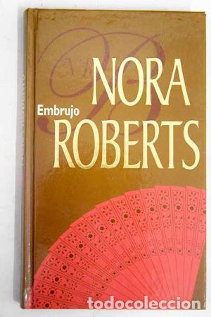 Libros: Embrujo - ROBERTS, NORA - Foto 1