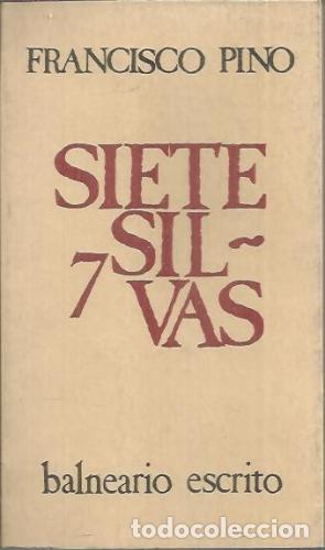 Libros: Siete silbas - PINO, FRANCISCO - Foto 1
