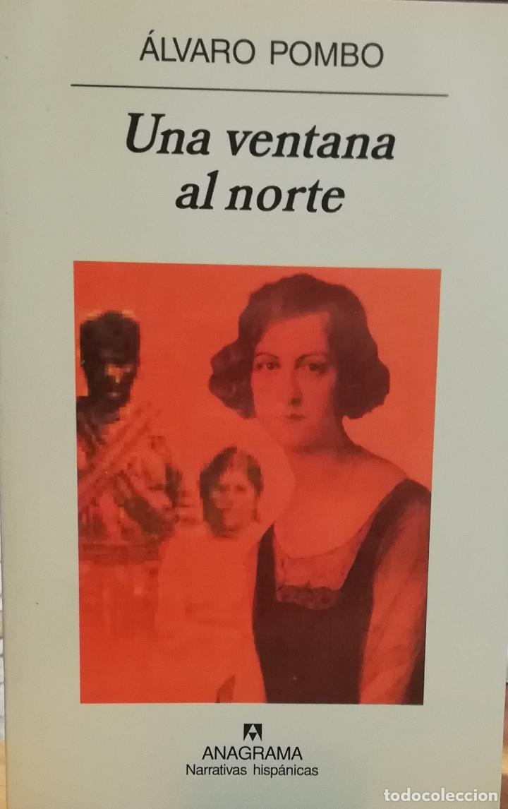 Libros: Una ventana al norte - POMBO, &Aacute;LVARO - Foto 1