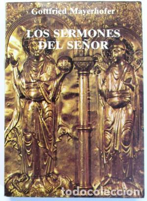 Libros: Los sermones del se&ntilde;or - MAYERHOFER, GOTTFRIED - Foto 1