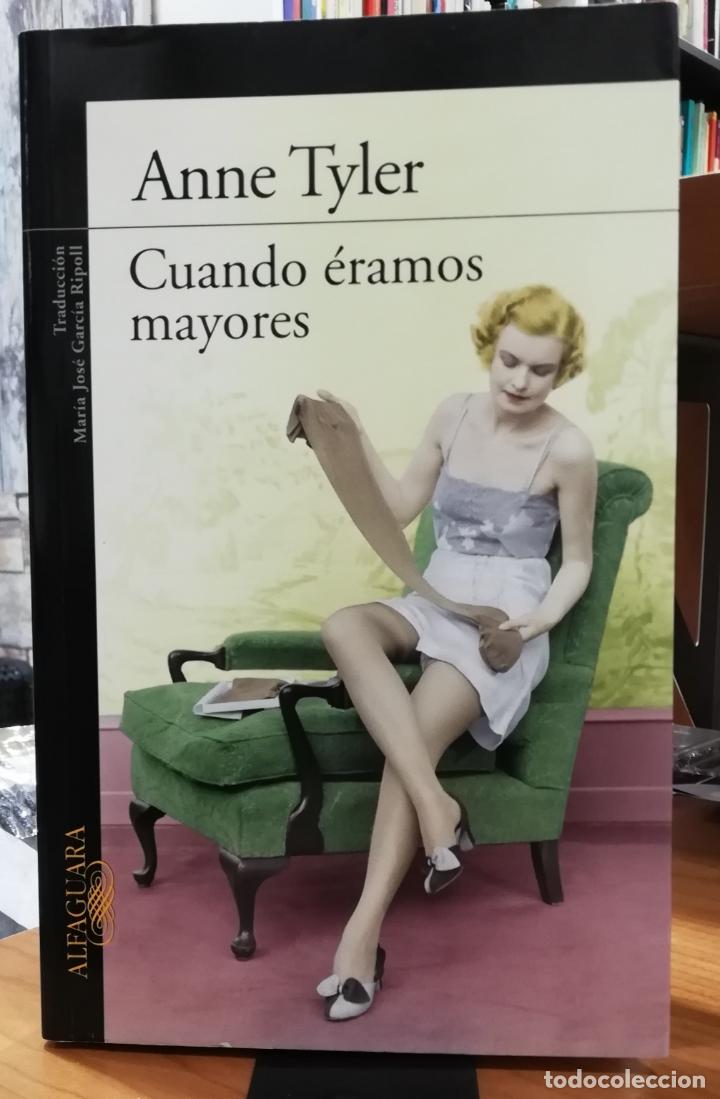 Libros: Cuando &eacute;ramos mayores - TYLER, ANNE - Foto 1