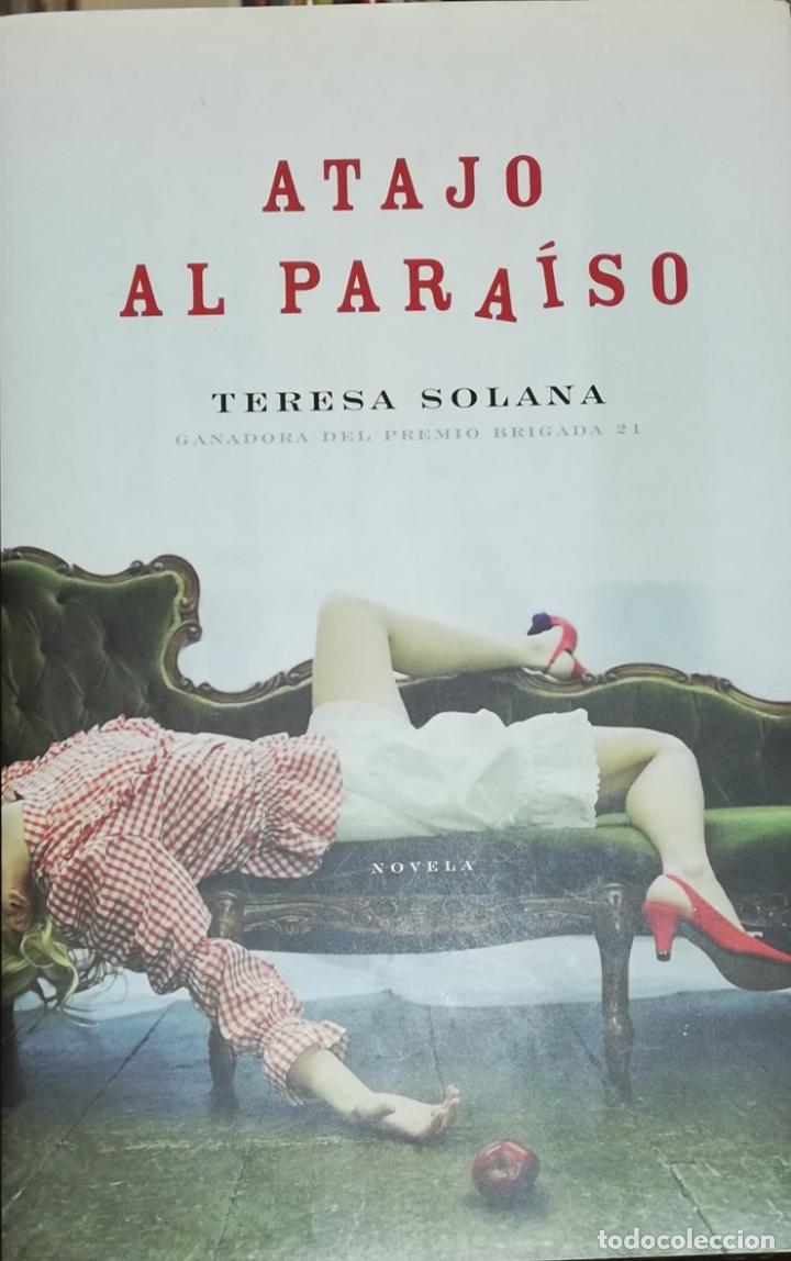 Libros: Atajo al para&iacute;so - SOLANA, TERESA - Foto 1