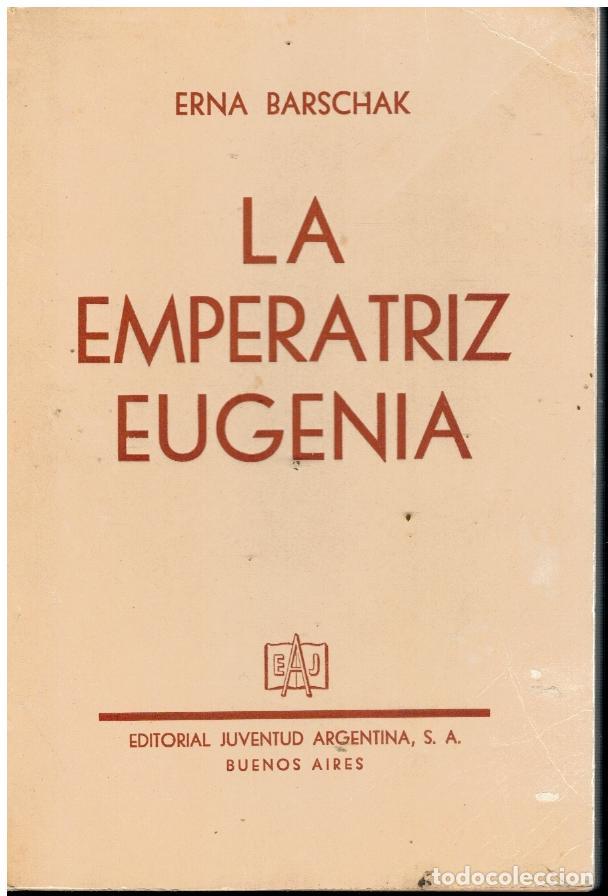 Libros: LA EMPERATRIZ EUGENIA. - Foto 1