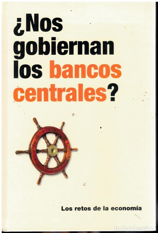 Libros: &iquest;NOS GOBIERNAN LOS BANCOS CENTRALES? - Foto 1