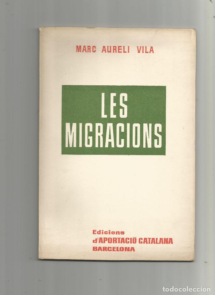 Libros: Les migracions. - VILA, Marc Aureli: - Foto 1