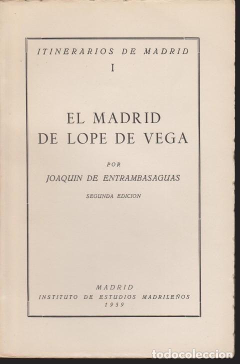 Libros: EL MADRID DE LOPE DE VEGA - JOAQUIN DE ENTRAMBASAGUAS - Foto 1