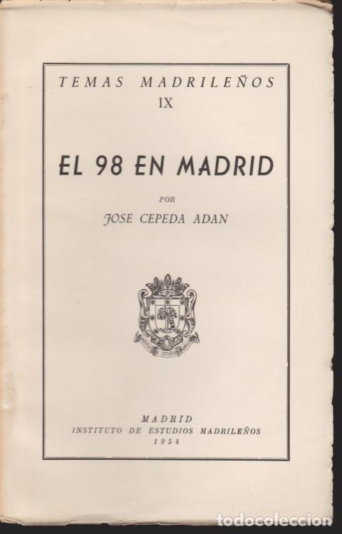Libros: EL 98 EN MADRID - JOSE CEPEDA ADAN - Foto 1