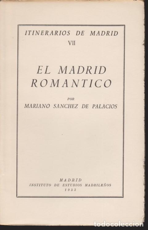 Libros: EL MADRID ROMANTICO - MARIANO SANCHEZ DE PALACIOS - Foto 1
