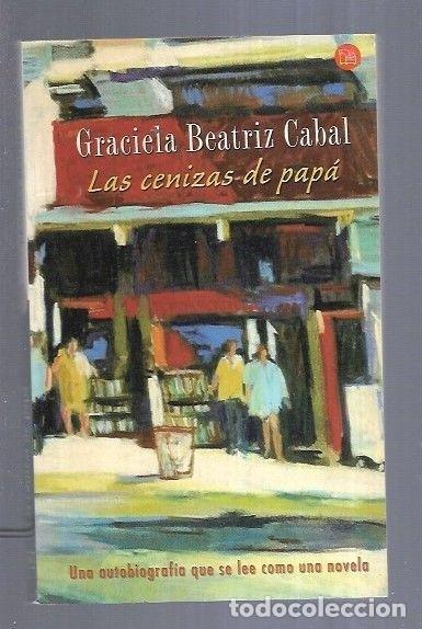 Libros: CENIZAS DE PAPA - LAS - CABAL, GRACIELA BEATRIZ - Foto 8
