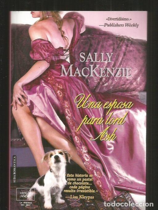 Libros: ESPOSA PARA LORD ASH - UNA - MACKENZIE, SALLY - Foto 4