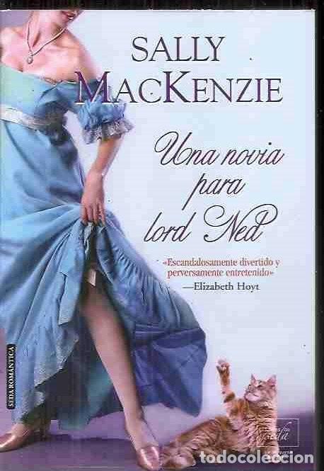 Libros: NOVIA PARA LORD NED - UNA - MACKENZIE, SALLY - Foto 1