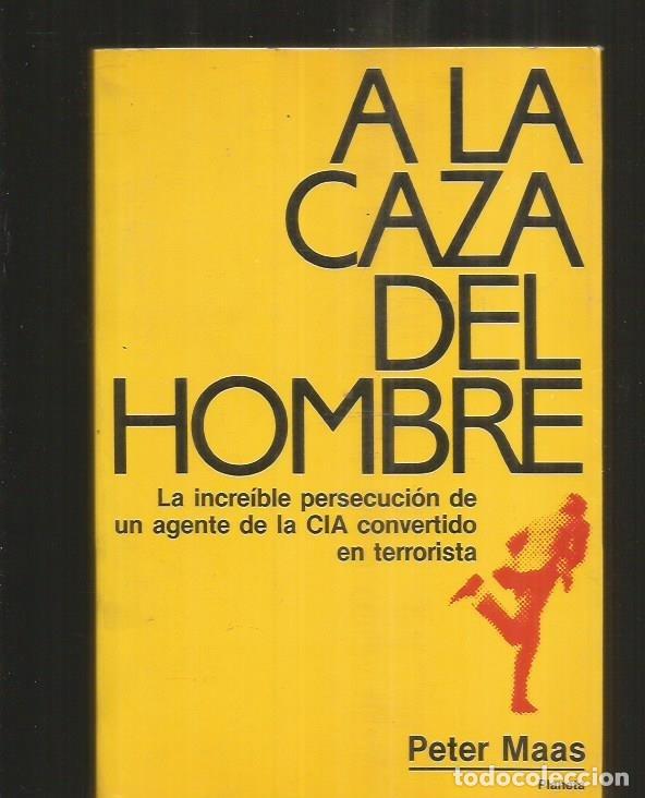 Libros: A LA CAZA DEL HOMBRE - MAAS, PETER - Foto 2