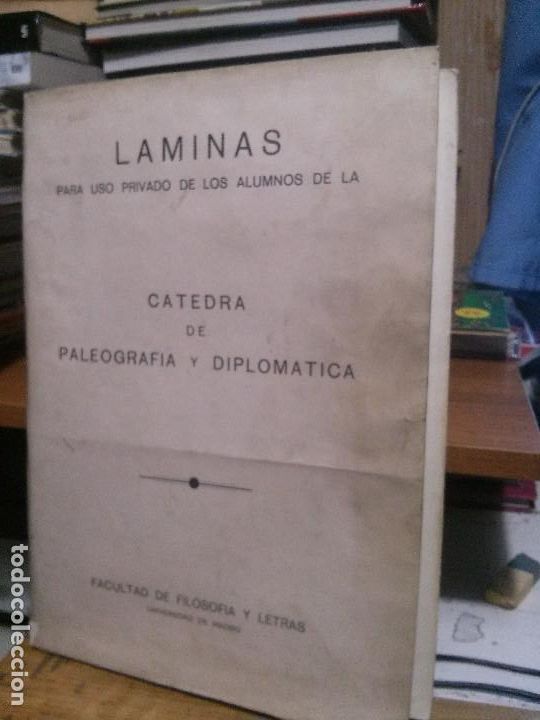 Libros: Laminas para uso privado de los alumnos de la catedra de paleograf&iacute;a y diplomatica