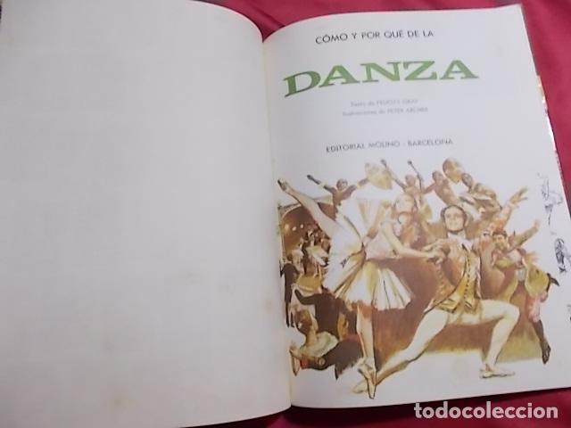 Libros: C&Oacute;MO Y POR QU&Eacute; DE LA DANZA. MOLINO. 1976 - Foto 2