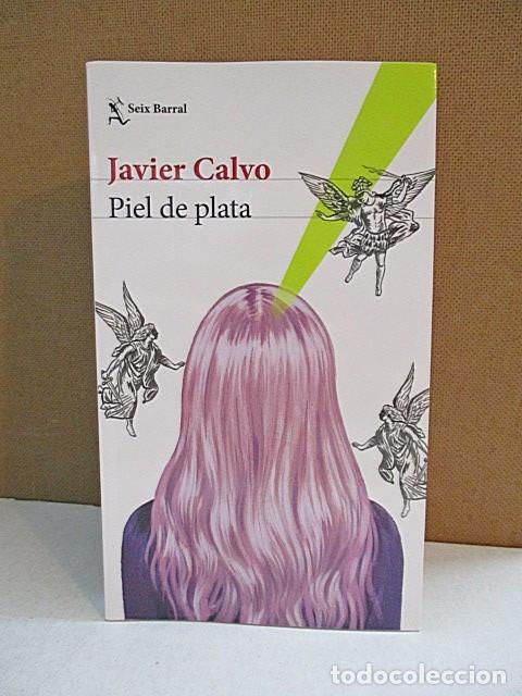 Libros: CALVO, JAVIER. - PIEL DE PLATA. - Foto 1