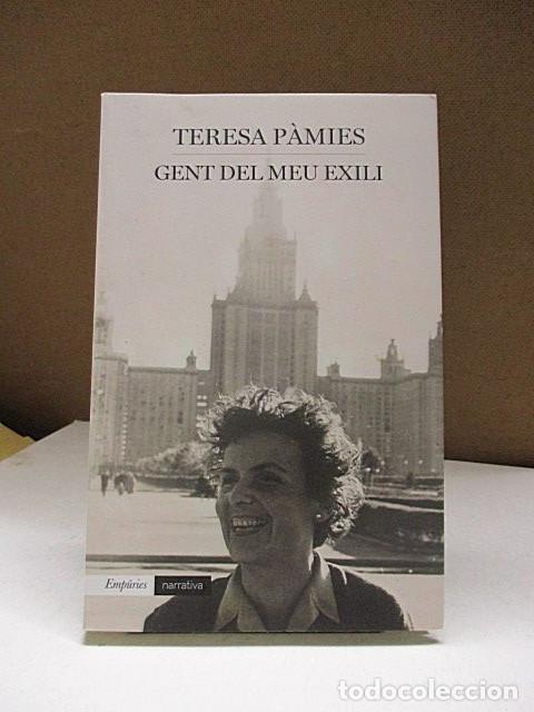 Libros: P&Agrave;MIES, TERESA. - GENT DEL MEU EXILI. - Foto 1