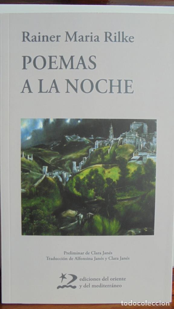 Libros: POEMAS A LA NOCHE - RAINER MARIA RILKE - Foto 1