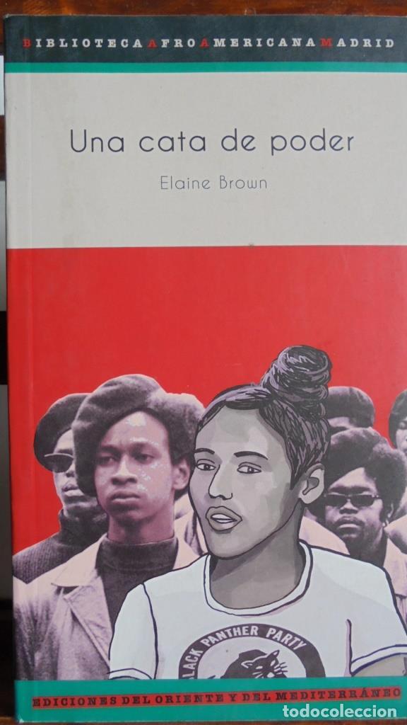 Libros: UNA CATA DE PODER. Historia de una mujer negra. - ELAINE BROWN - Foto 1