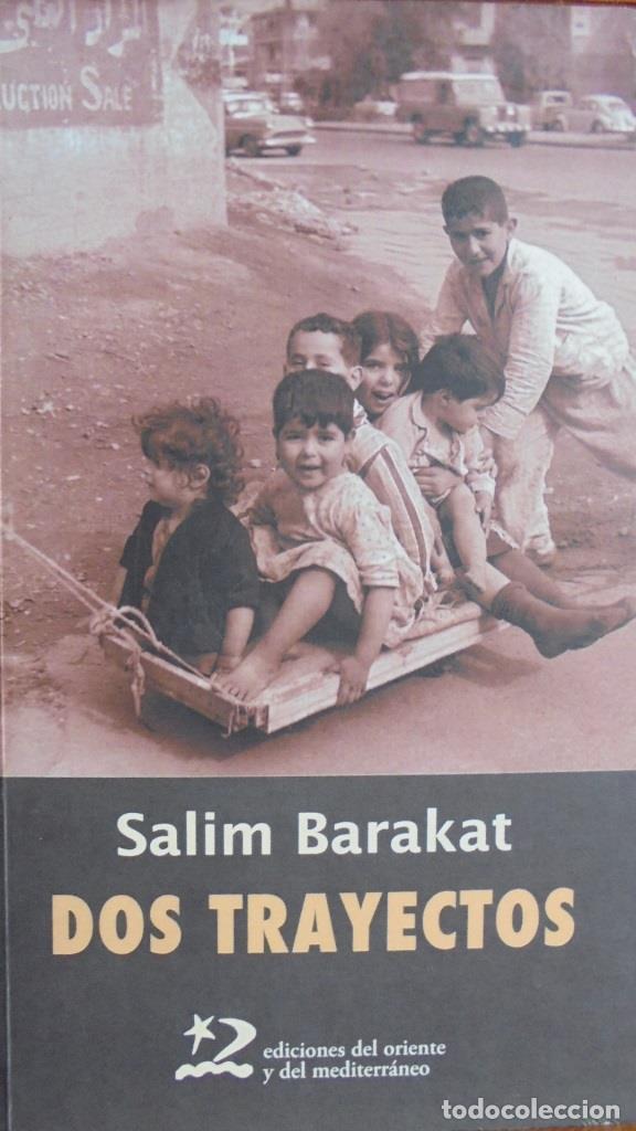 Libros: DOS TRAYECTOS - SALIM BARAKAT - Foto 1