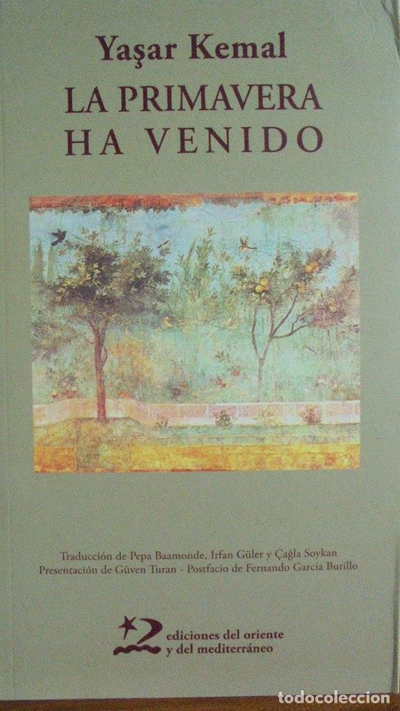 Libros: LA PRIMAVERA HA VENIDO - YASAR KEMAL - Foto 1