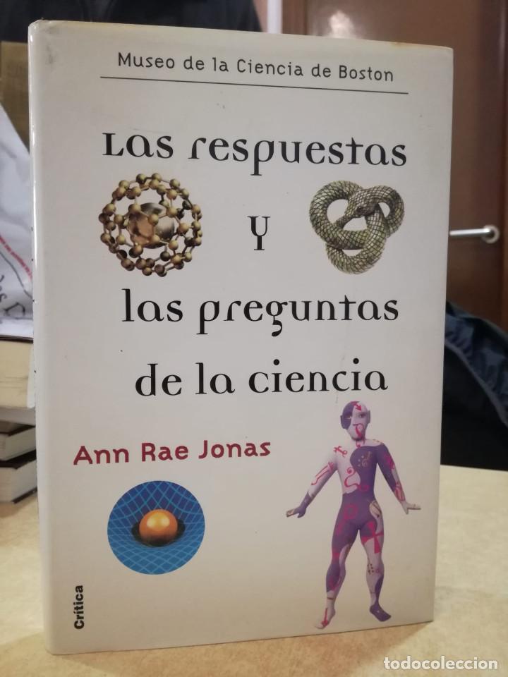 Libros: LAS RESPUESTAS Y LAS PREGUNTAS DE LA CIENCIA. - RAE JONAS, ANN. - Foto 1
