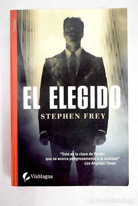 Libros: El elegido: Frey, Stephen.- Frey, Stephen - Foto 1