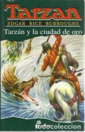 Libros: TARZ&Aacute;N Y LA CIUDAD DE ORO - Burroughs,Edgar Rice - Foto 1