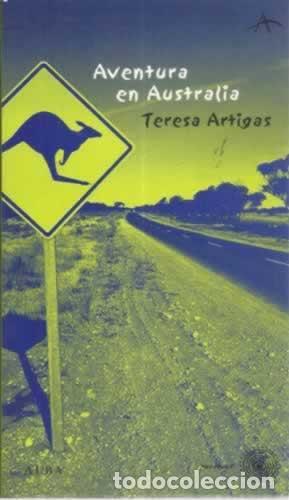 Libros: AVENTURA EN AUSTRALIA - Artigas,Teresa - Foto 1