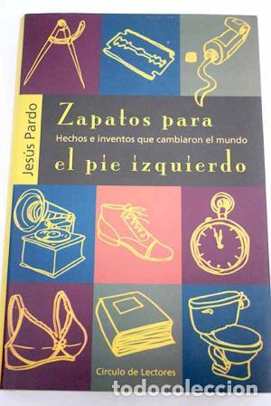 Libros: ZAPATOS PARA EL PIE IZQUIERDO - Pardo,Jes&uacute;s - Foto 1