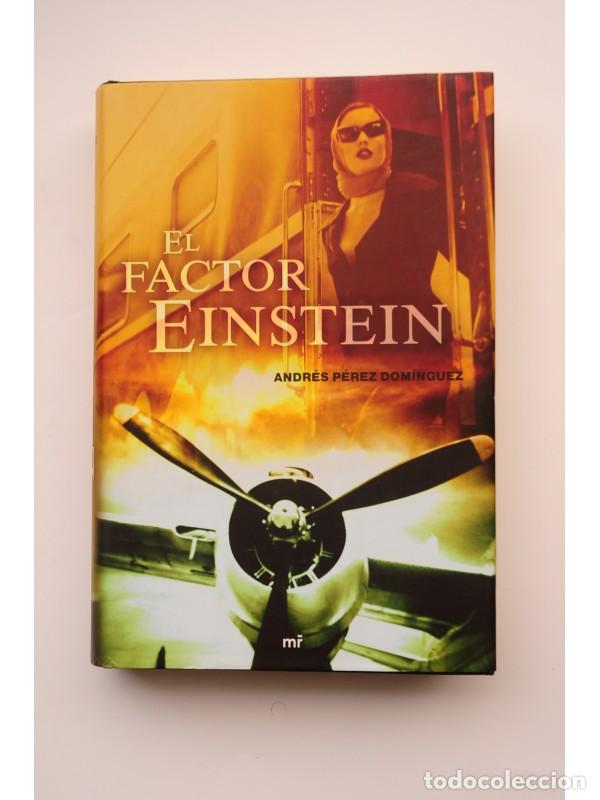 Libros: El factor Einstein - P&Eacute;REZ DOM&Iacute;NGUEZ, Andr&eacute;s - Foto 1