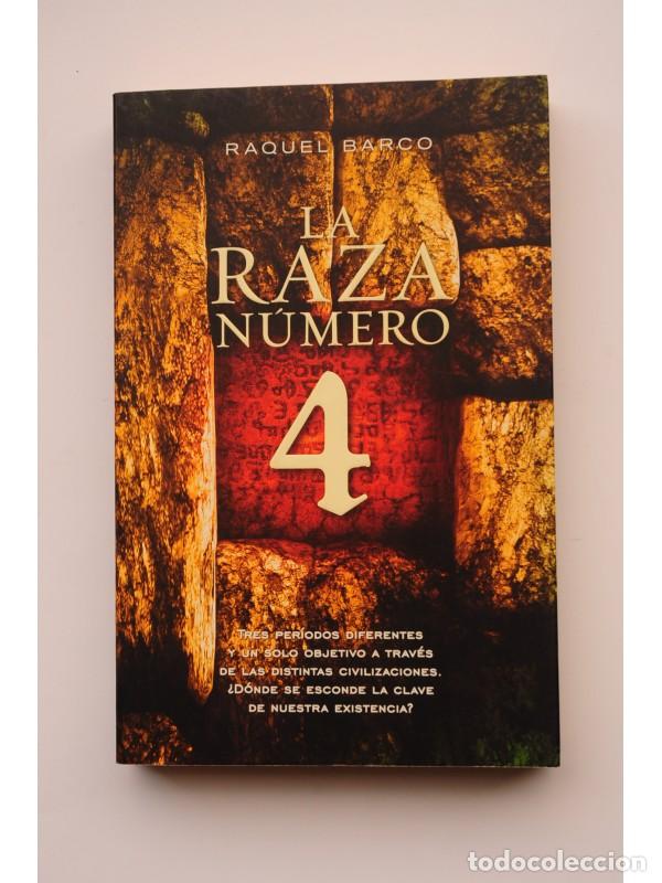 Libros: La raza n&uacute;mero 4 - BARCO, Raquel - Foto 1