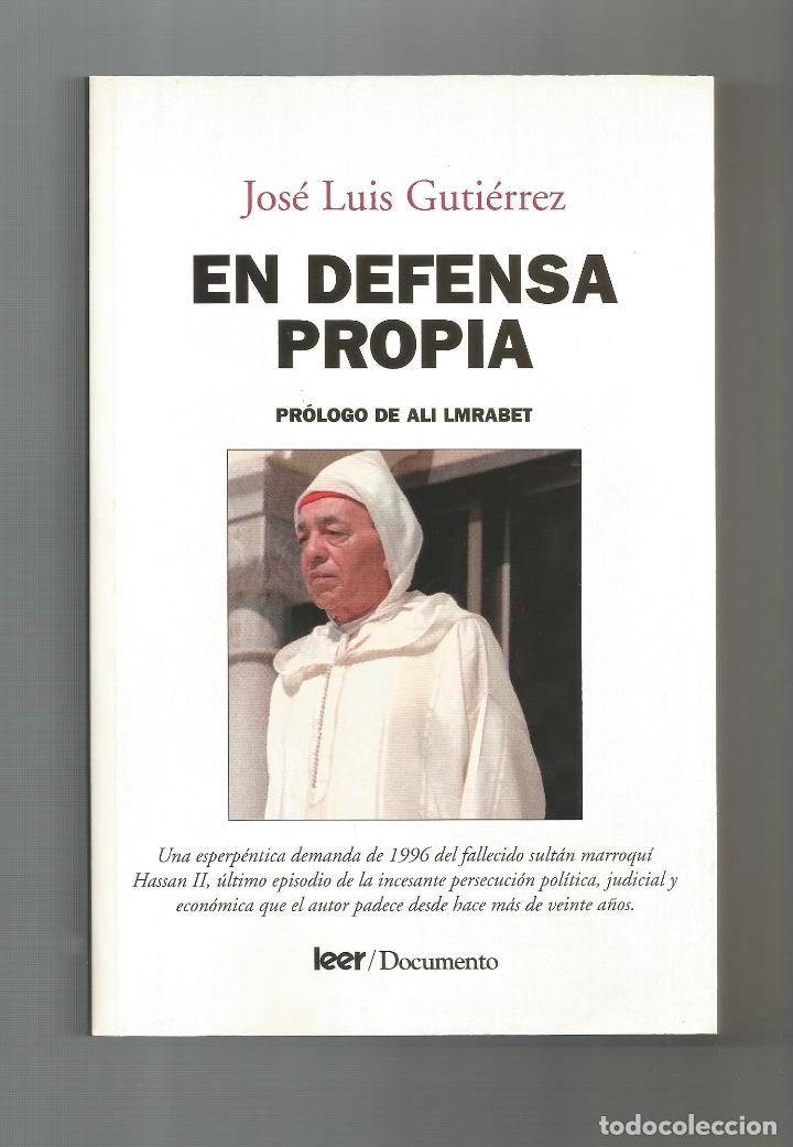 Libros: En defensa propia. - GUTI&Eacute;RREZ, Jos&eacute; Luis: - Foto 1