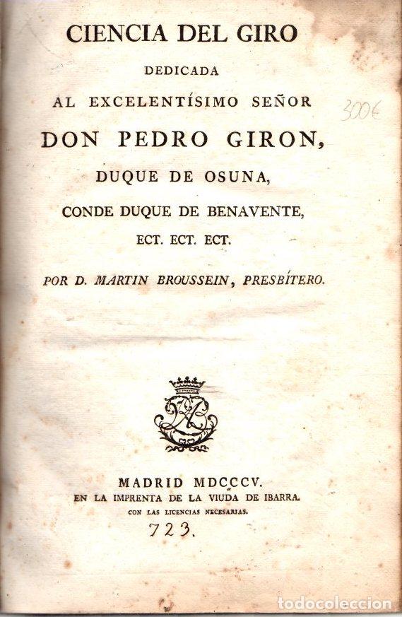 B&uuml;cher: Ciencia del giro dedicada al excelent&iacute;simo se&ntilde;or Don Pedro Giron. Duque de Osuna, Conde Duque de Ben
