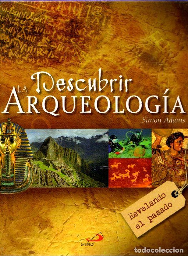 Libros: Descubrir la arqueolog&iacute;a - Adams, Simon - Foto 1
