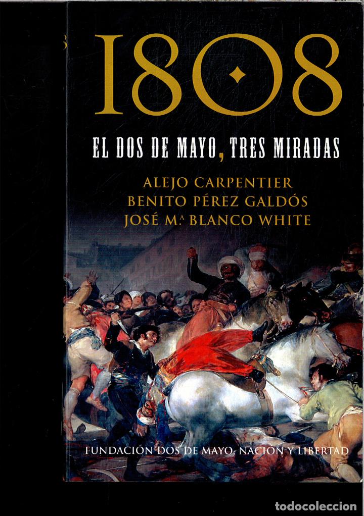 Libros: 1808 EL DOS DE MAYO, TRES MIRADAS - VARIOS - Foto 1