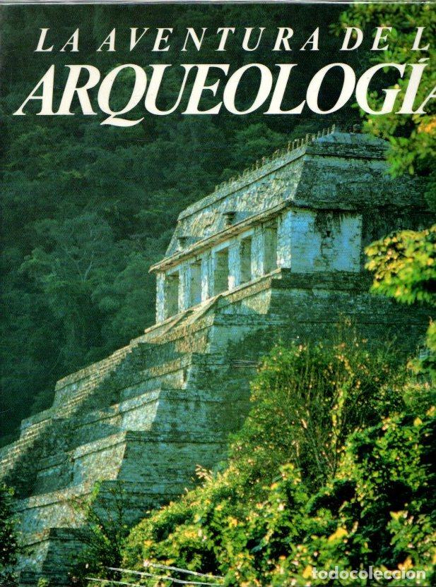 Libros: La aventura de la arqueolog&iacute;a - NO CONSTA AUTOR - Foto 1
