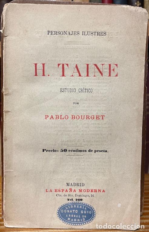 Libros: H. TAINE. Estudio cr&iacute;tico - BOURGET, Pablo - Foto 1