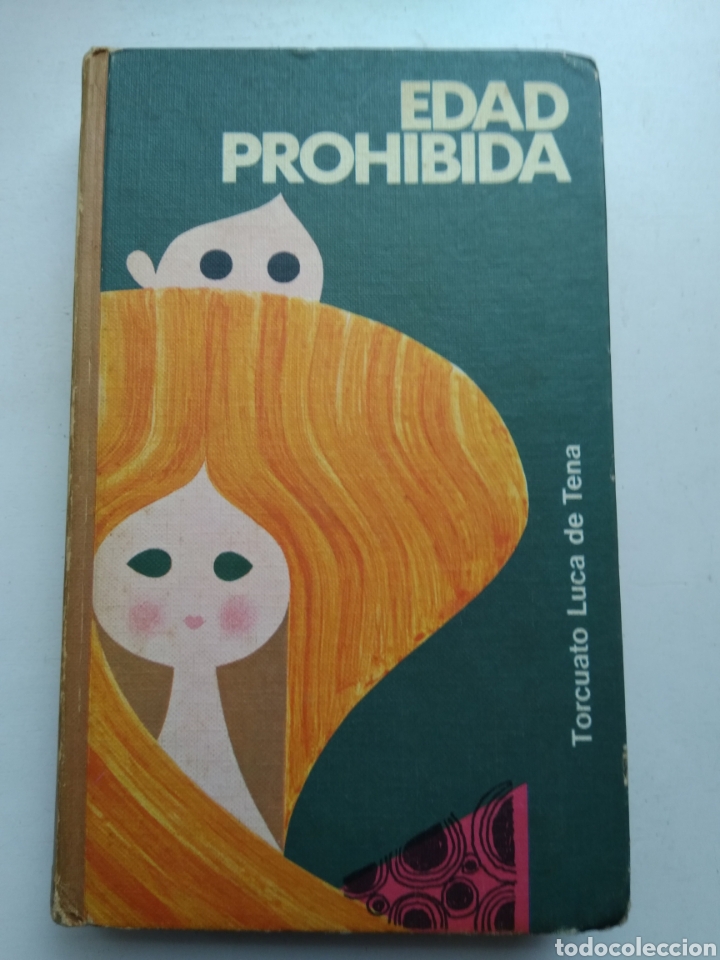 Libros: EDAD PROHIBIDA/TOURCUATO LUCA DE TENA - Foto 1