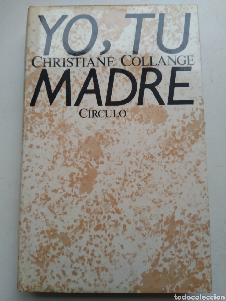 Libros: YO, TU MADRE/CHRISTIANE COLLANGE - Foto 1