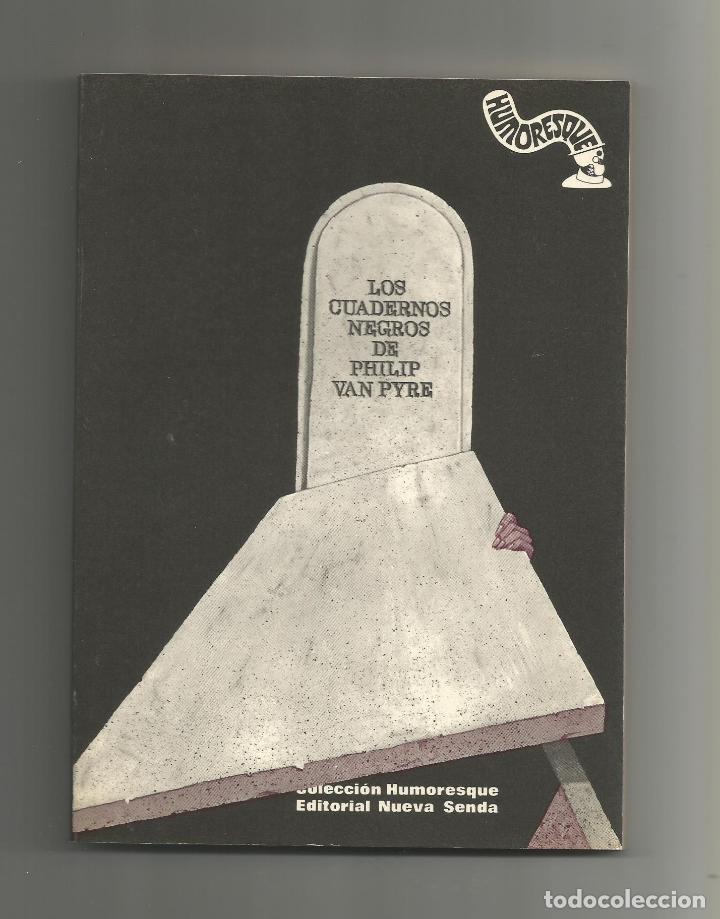 Libros: Los Cuadernos negros de Philip Van Pyre. - Foto 1